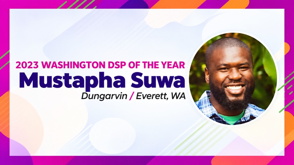 2023 Washington DSP of the Year award recognizing Mustapha Suwa